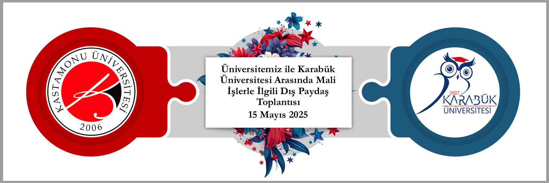 Karabük Üniversitesi ile Dış Paydaş Toplantısı